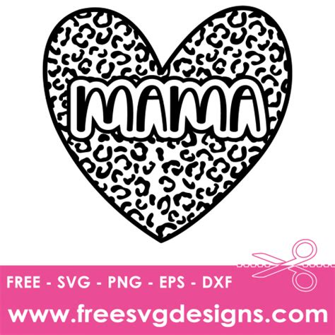 Download Free Mama Leopard Print Svg Printable Files For Crafts
