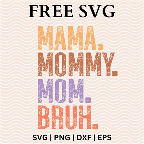 Download Free Mama Mom SVG Files For Crafts