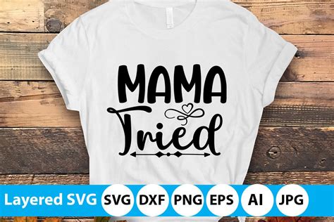 Download Free Mama tried SVG Cut Files