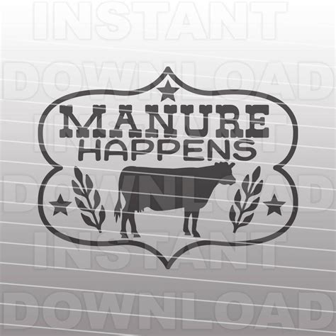 Download Free Manure Happens Commercial Use For Crafts
