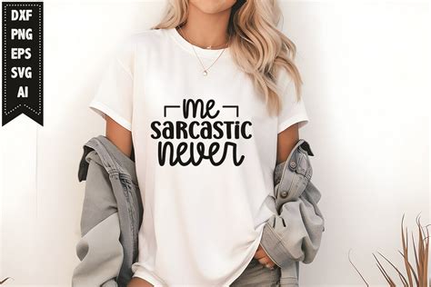 Download Free Me Sarcastic Never Printable