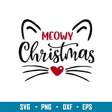 Download Free Meowy Christmas - SVG File, DXF File Commercial Use