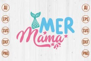 Download Free Mer mama svg Crafts