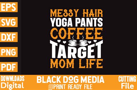 Download Free Messy Hair Yoga Pants Target Coffee Files DXF Files