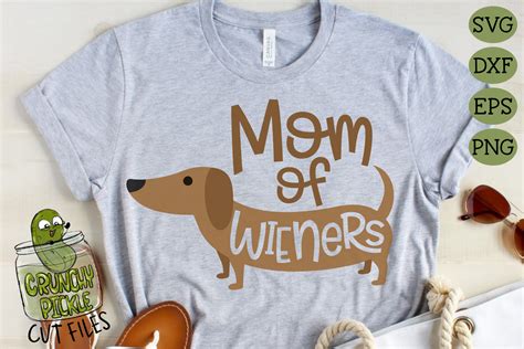 Download Free Mom Of A Wiener SVG Cut File Files