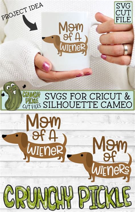 Download Free Mom Of A Wiener SVG Cut File Files DXF Files