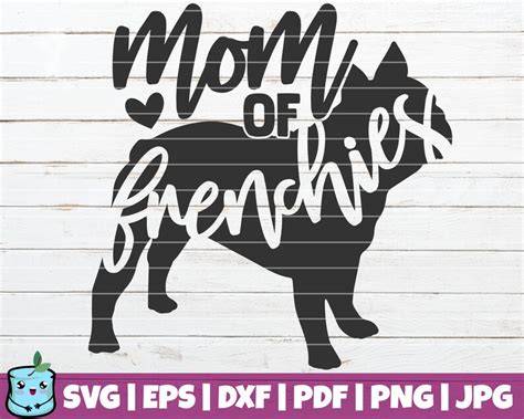 Download Free Mom Of Frenchies SVG Cut File Files