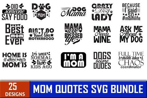 Download Free Mom Quotes SVG Bundle, Craft Designs Collection Cut File Printable