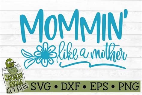 Download Free Mommin' Like a Mother SVG File Files DXF Files