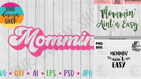 Download Free Mommin mode Cut Files