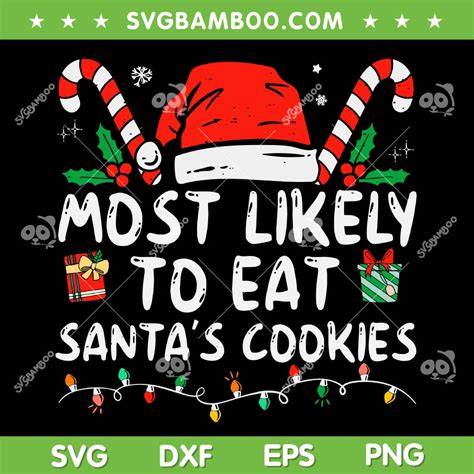 Download Free Most Likely To Eat Santa's Cookies Files DXF Files