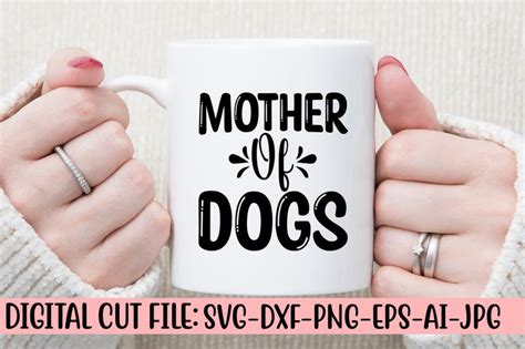 Download Free Mother Of Dogs - Svg Cut File Commercial Use Free PSD Mockups