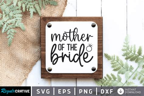 Download Free Mother Of The Bride Svg, Wedding, Marriage Commercial Use