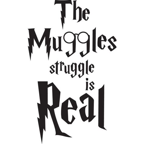 Download Free Muggle Struggle Is Real Files DXF Files