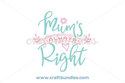 Download Free Mum Was Right SVG Cut File Commercial Use Free PSD Mockups