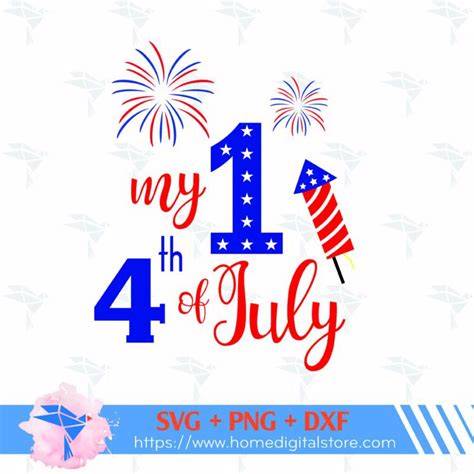 Download Free My 1st First 4th July SVG, PNG, DXF Digital Files Include For Crafts