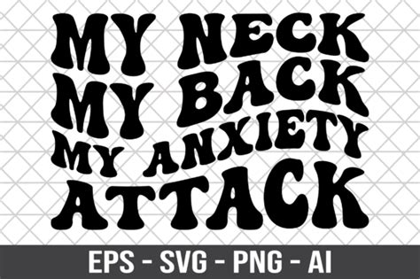 Download Free My Back My Neck SVG Printable For Crafts