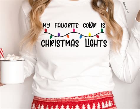 Download Free My Favorite Color Is Christmas Lights Cut Files