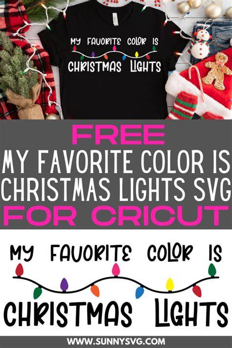 Download Free My Favorite Color Is Christmas Lights Files