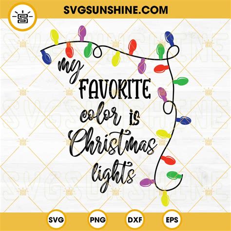 Download Free My Favorite Color is Christmas Lights SVG {Hand Lettered} DXF Files