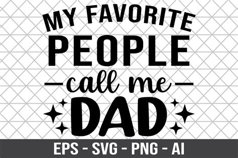 Download Free My Favorite People Call Me Daddy Commercial Use DXF Files