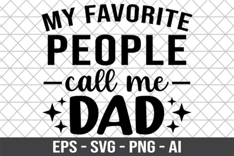 Download Free My Favorite People Call Me Daddy Cut Files