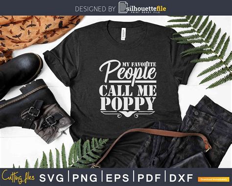 Download Free My Favorite People Call Me Poppy DXF Files