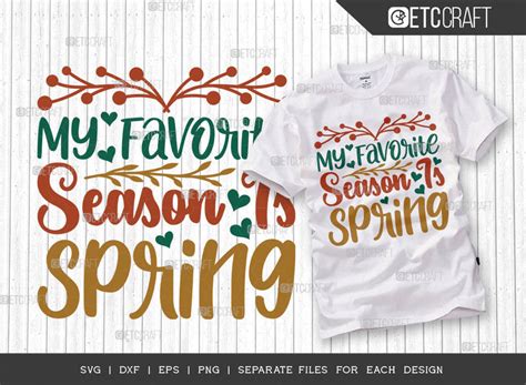 Download Free My Favorite Season Is Spring SVG Cut File For Silhouette