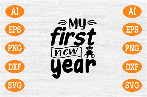 Download Free My First New Year SVG Cut File For Crafts
