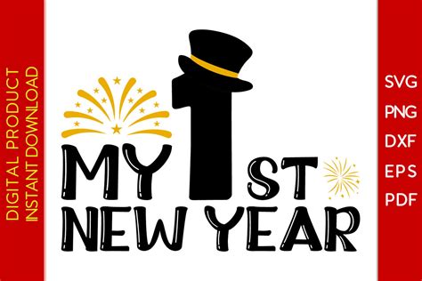 Download Free My First New Year SVG Cut File For Cricut