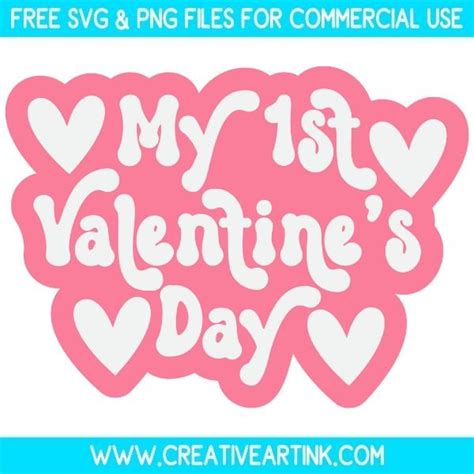 Download Free My First Valentine's Day Files For Crafts
