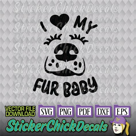 Download Free My Fur Baby- SVG File, DXF File Cameo