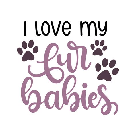 Download Free My Fur Baby- SVG File, DXF File for Cricut Machine