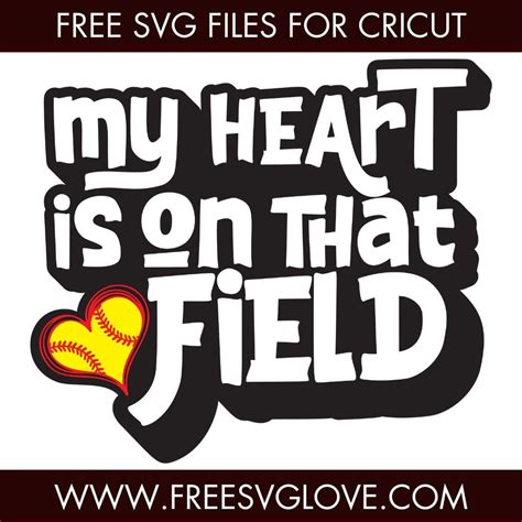 Download Free My Heart Is On That Softball Field SVG Cut File Files Free PSD Mockups
