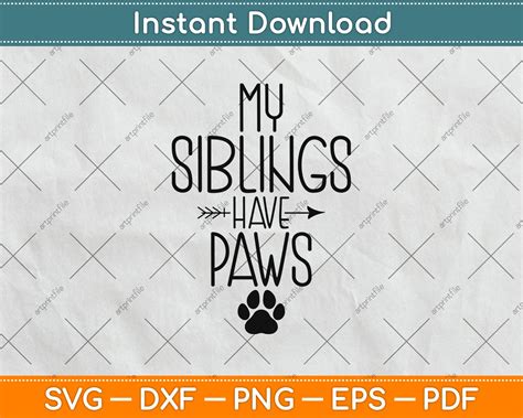 Download Free My Kids/Siblings Have Paws Cutting File DXF Files