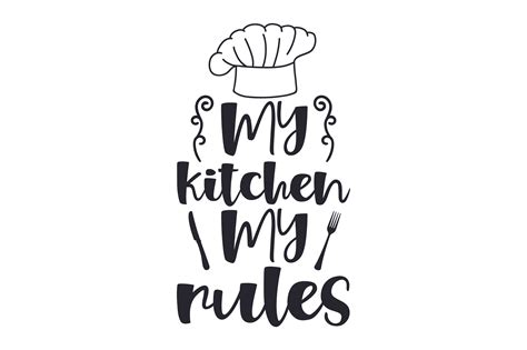 Download Free My Kitchen My Rules svg Files For Crafts