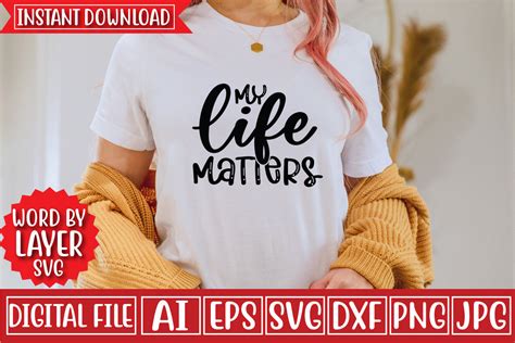 Download Free My Life Matters SVG Cut File Commercial Use