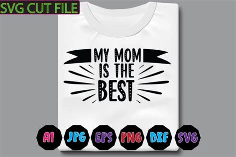 Download Free My Mom Is The Best - Svg Cut File DXF Files
