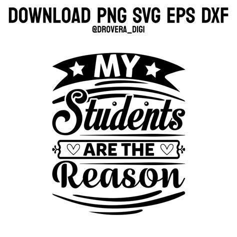 Download Free My Students Are The Reason Commercial Use DXF Files