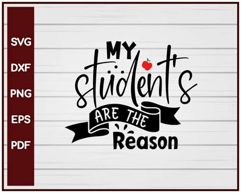 Download Free My Students Are The Reason Silhouette DXF Files
