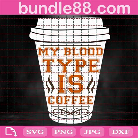 Download Free My blood type is coffee Files DXF Files