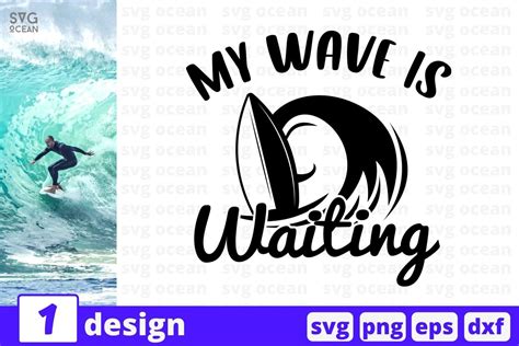 Download Free My wave is waiting SVG Cut File Images