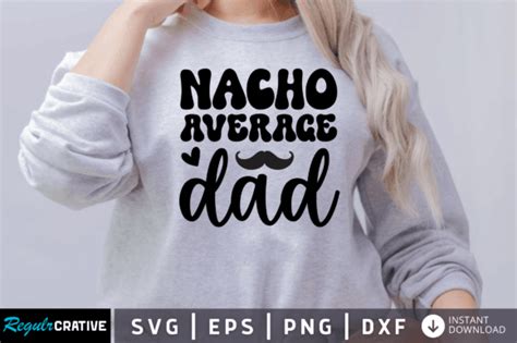Download Free Nacho average dad Commercial Use Free PSD Mockups