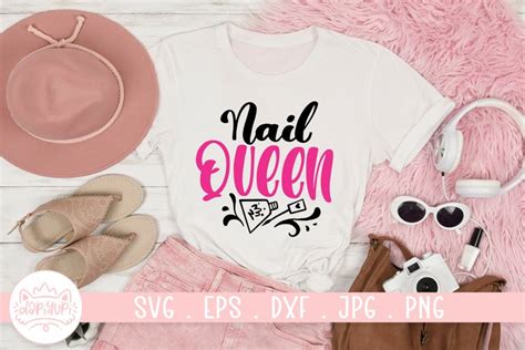 Download Free Nail Queen SVG Cut File Images