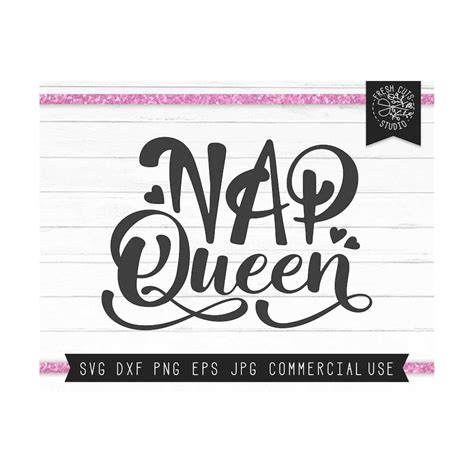 Download Free Nap Queen SVG Cut Files