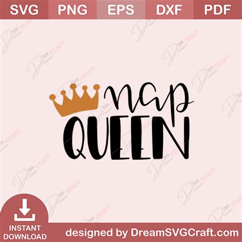 Download Free Nap Queen SVG Files