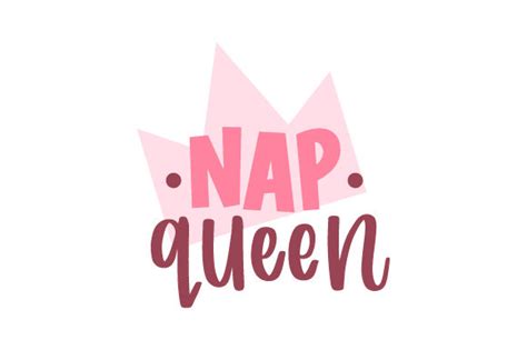 Download Free Nap Queen SVG Files For Crafts