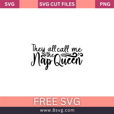 Download Free Nap Queen SVG Files Free PSD Mockups
