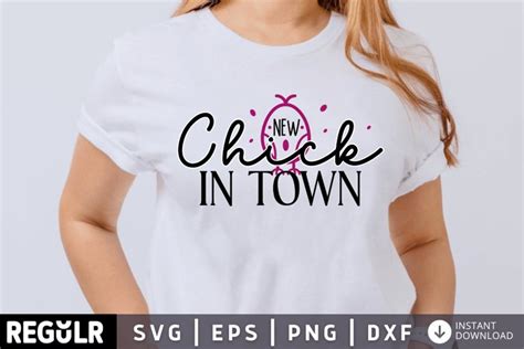 Download Free New Chick In Town Cut Design Commercial Use