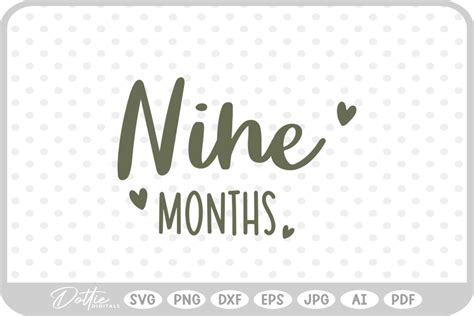 Download Free Nine Months - SVG File, DXF File For Crafts